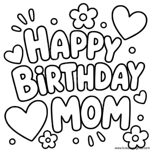 Free Happy Birthday Coloring Pages For Mom Free Happy Birthday Coloring Pages For Mom