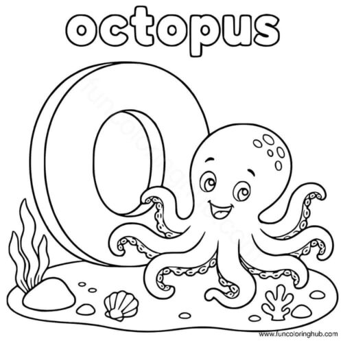 Letter O is for Octopus Letter O is for Octopus